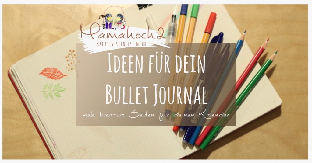 Bullet Journal . Bullet Journal Ideen . Bullet Journal Materialien . Bulett Journal Kalender . Kalender selber machen . kreative Kalender 75