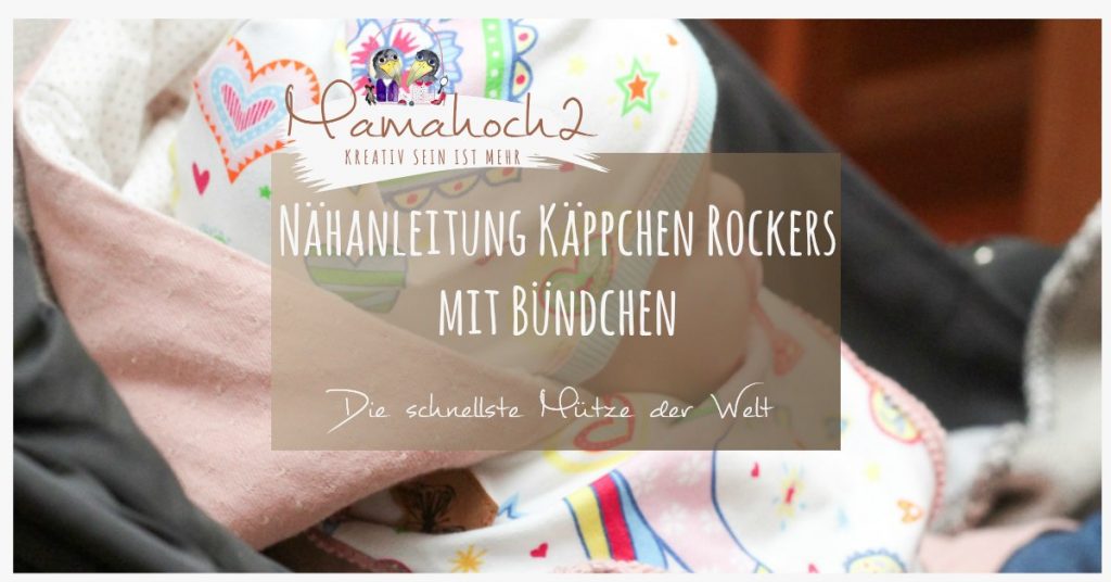 nähanleitung mütze baby babymütze nähen käppchen rockers