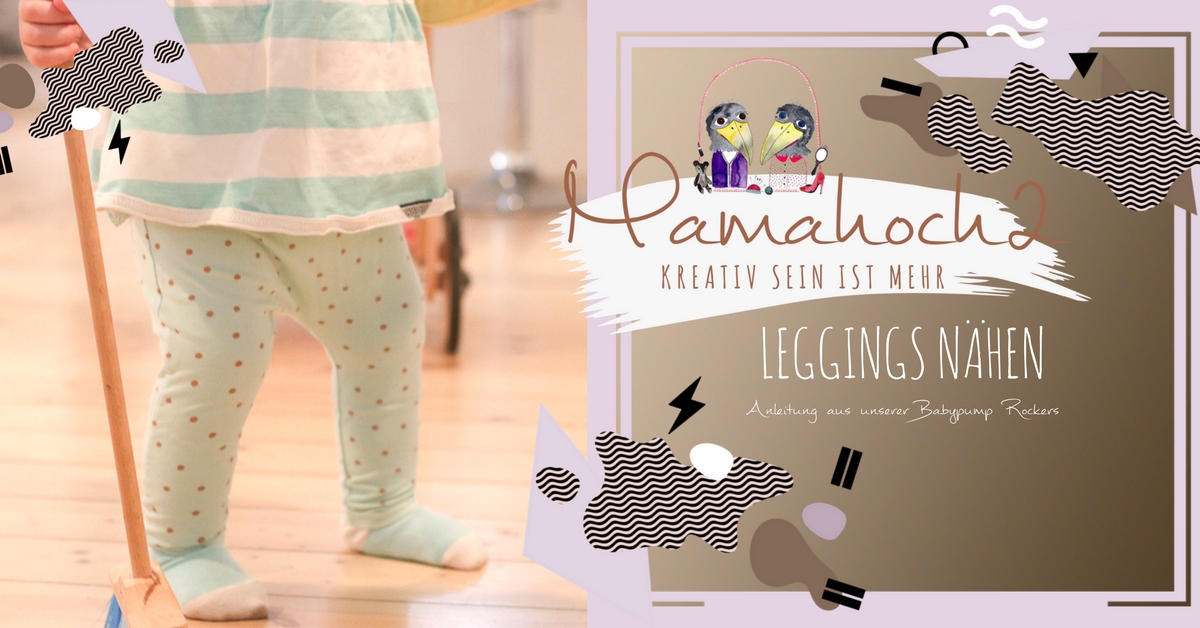 Nähanleitung: Leggings nähen aus der Babypump Rockers