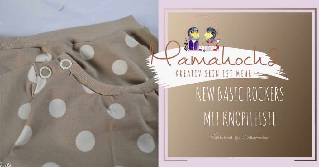 New Basic Rockers mit Knopfleiste . Shirt für babys mit Knopfleiste . Nähen für babys . einfaches Nähen . kostenlose Nähanleitung . Freebook