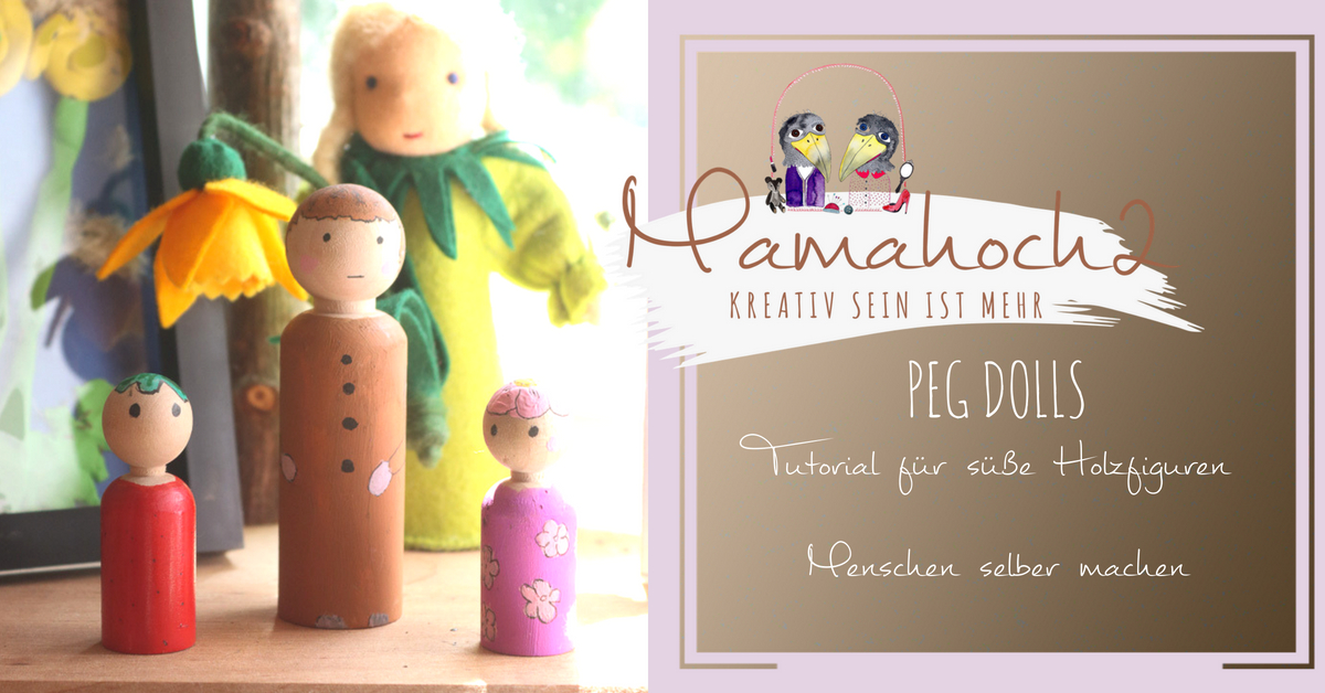 Peg Dolls: Tutorial für süße Holzfiguren Menschen selber machen