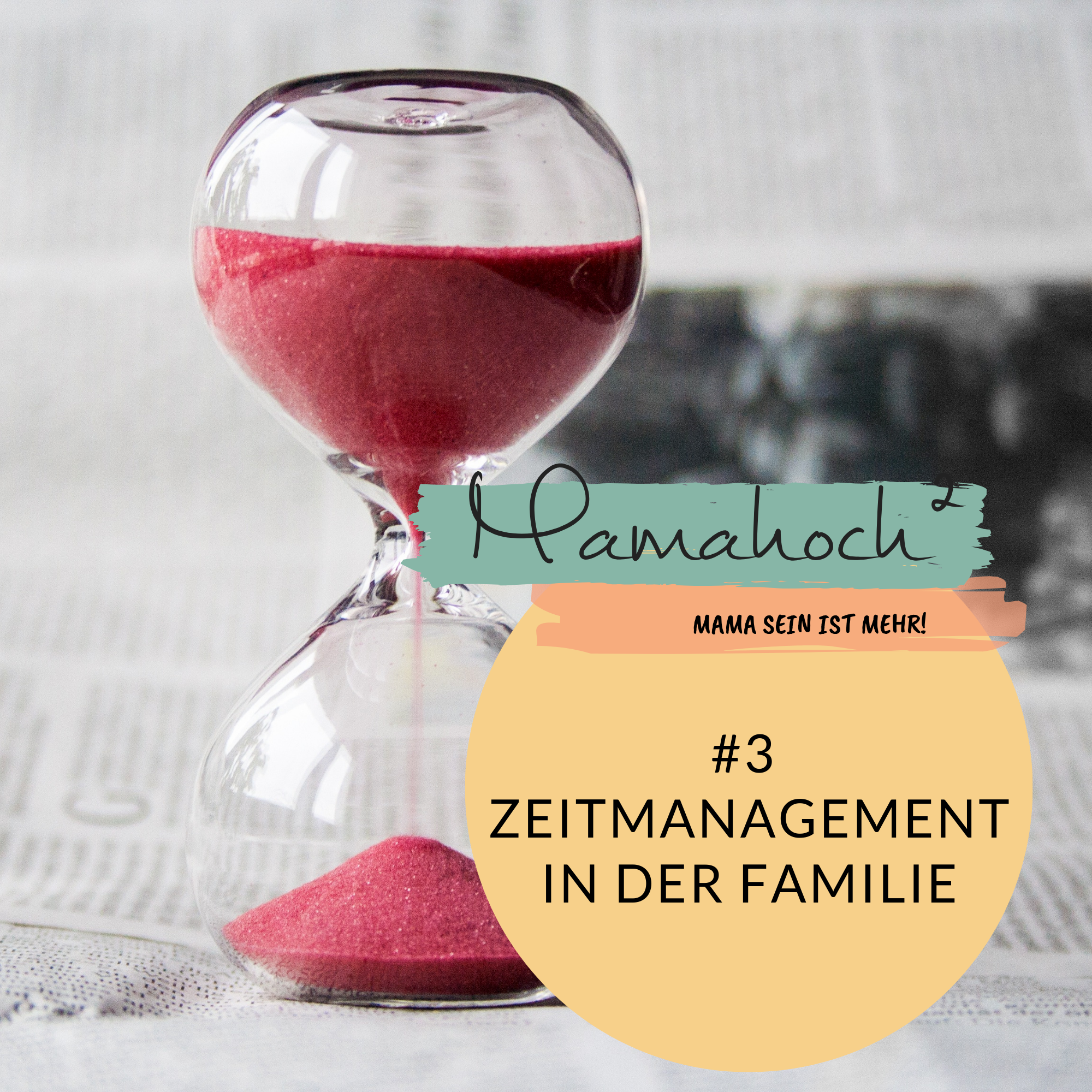 Zeitmanagement in der Familie – Ohne Stress durch den Tag