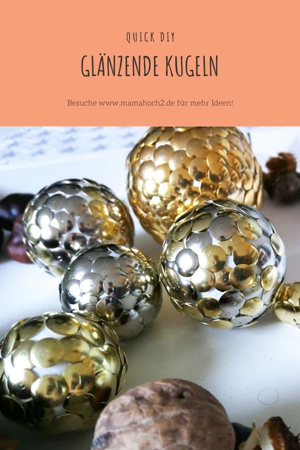 Schnelle DIY - glänzende Kugeln mit Reißzwecken ⋆ Mamahoch2