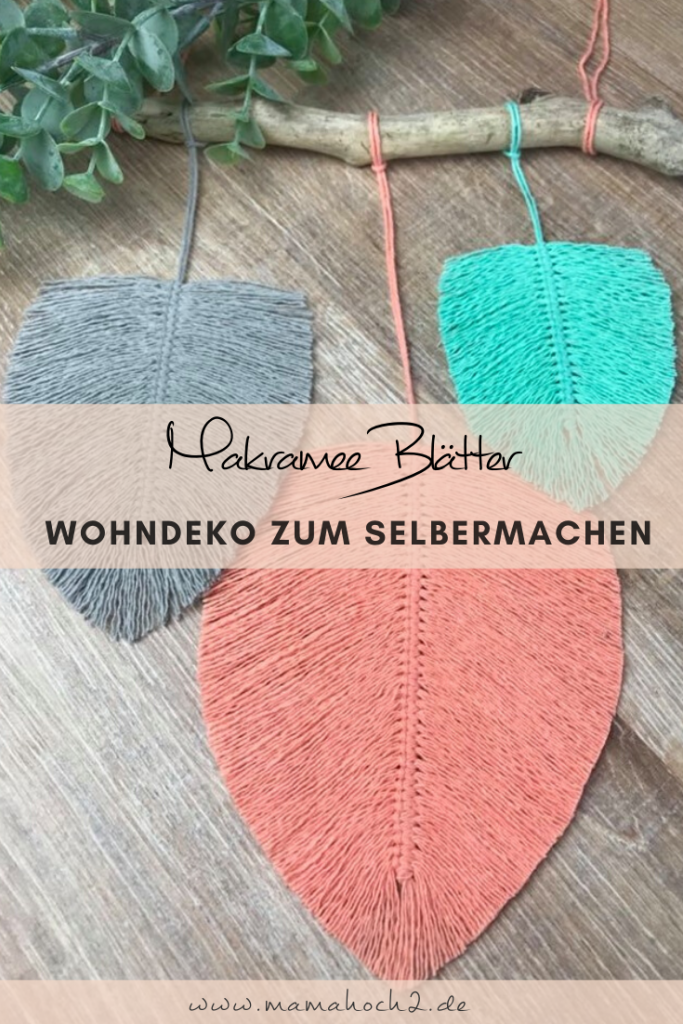 Wohndeko Diy Makramee Blatter Zum Aufhangen Mamahoch2